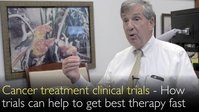 参与癌症治疗临床试验（clinical trials）可能帮助患者更快获得有效的治疗方案。
