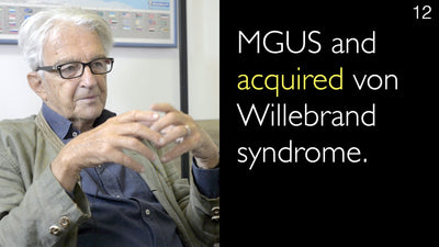 意义未明的单克隆丙种球蛋白病（MGUS）与获得性血管性血友病综合征。